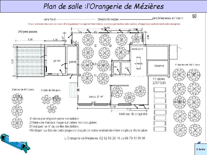 Plan de salle : l’Orangerie de Mézières S Beldio 