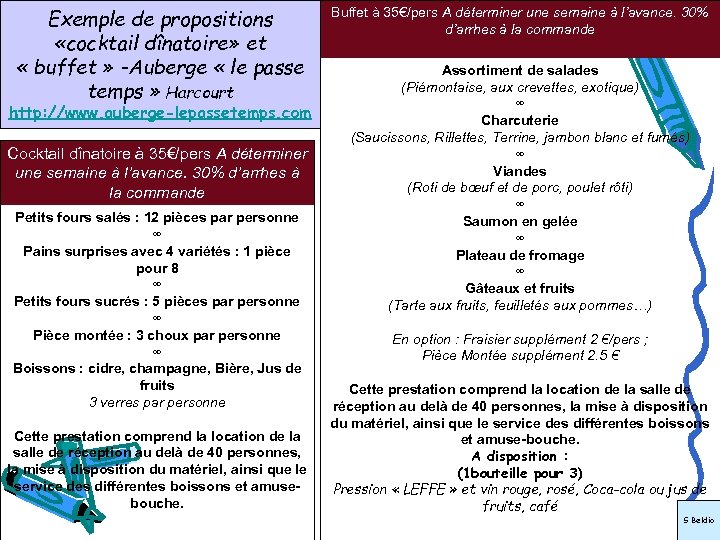 Exemple de propositions «cocktail dînatoire» et « buffet » -Auberge « le passe temps