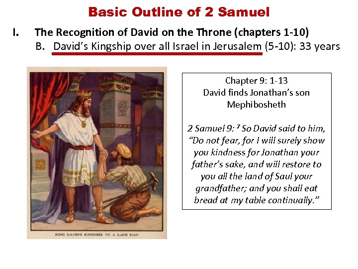 Basic Outline of 2 Samuel I. The Recognition of David on the Throne (chapters