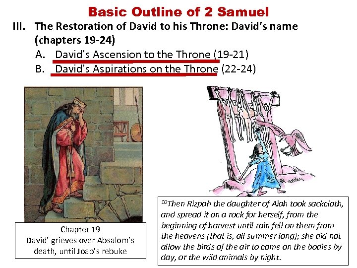 Basic Outline of 2 Samuel III. The Restoration of David to his Throne: David’s