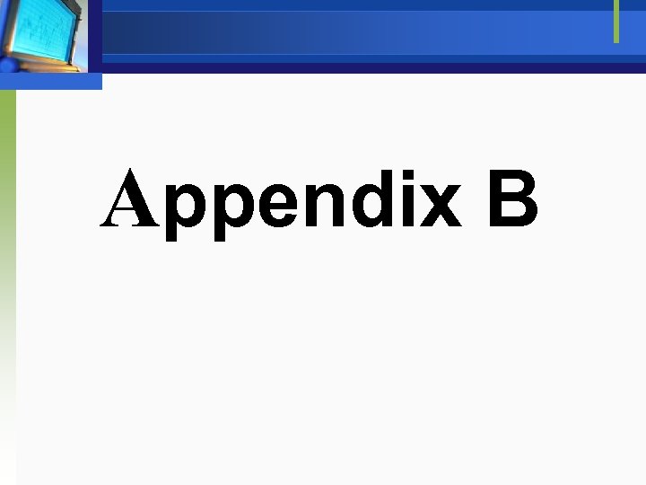 Appendix B 