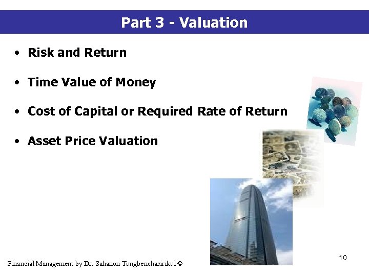 Part 3 - Valuation • Risk and Return • Time Value of Money •
