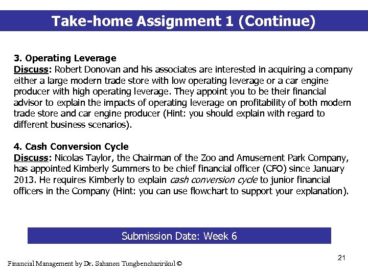 Take-home Assignment 1 (Continue) 3. Operating Leverage Discuss: Robert Donovan and his associates are