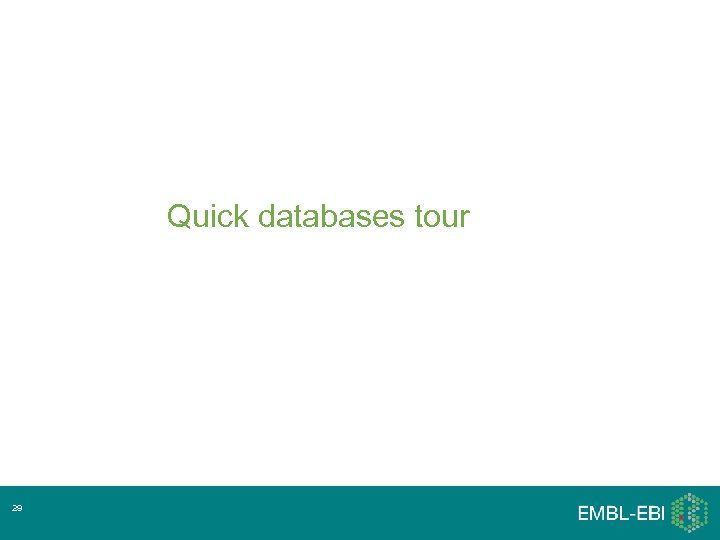 Quick databases tour 29 