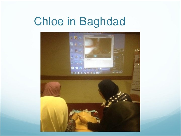 Chloe in Baghdad 