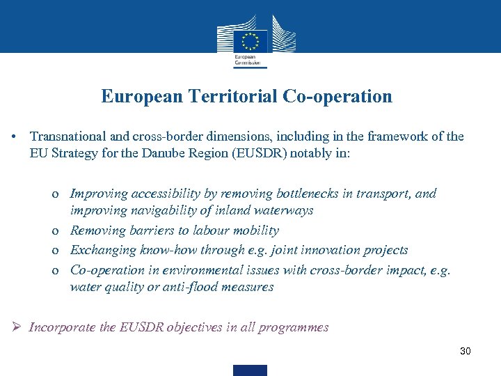 European Territorial Co-operation • Transnational and cross-border dimensions, including in the framework of the