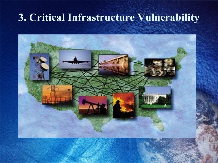 3. Critical Infrastructure Vulnerability 