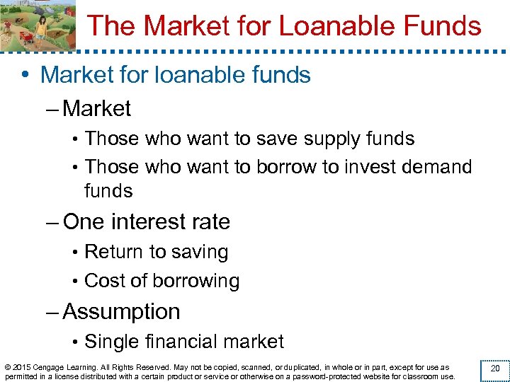 The Market for Loanable Funds • Market for loanable funds – Market • Those