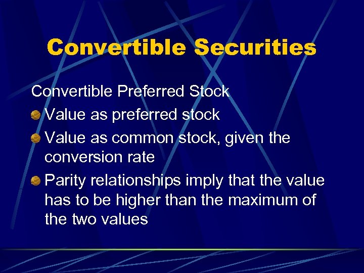 Convertible Securities Convertible Preferred Stock Value as preferred stock Value as common stock, given