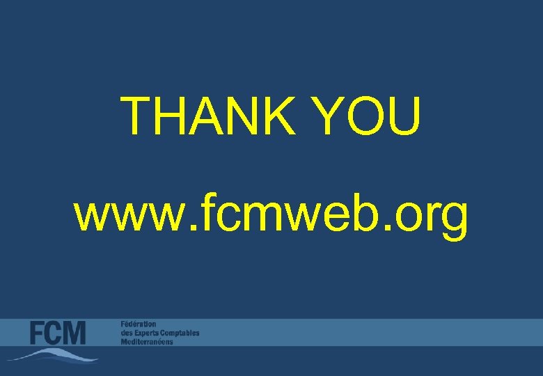 THANK YOU www. fcmweb. org 