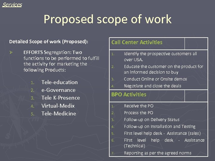 Services Proposed scope of work Detailed Scope of work (Proposed): Ø EFFORTS Segregation: Two