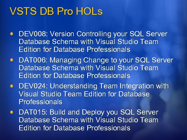 VSTS DB Pro HOLs DEV 008: Version Controlling your SQL Server Database Schema with