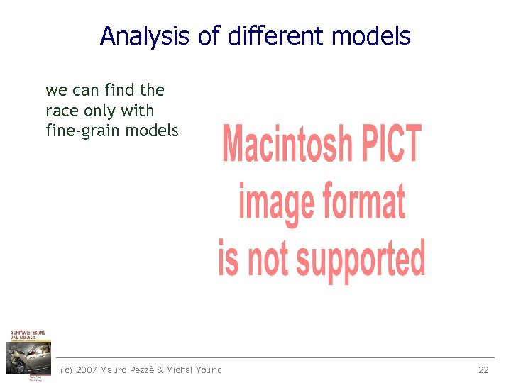 Analysis of different models we can find the race only with fine-grain models (c)