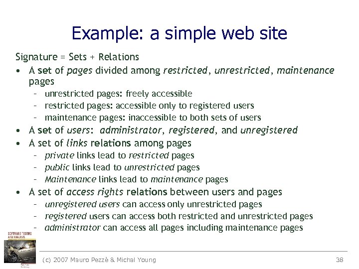Example: a simple web site Signature = Sets + Relations • A set of