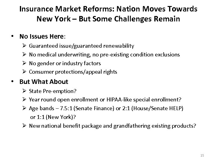 Insurance Market Reforms: Nation Moves Towards New York – But Some Challenges Remain •