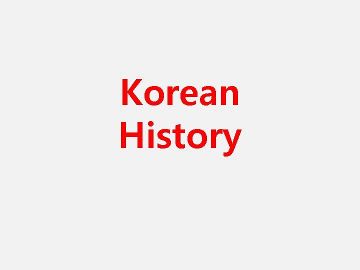 Korean History 