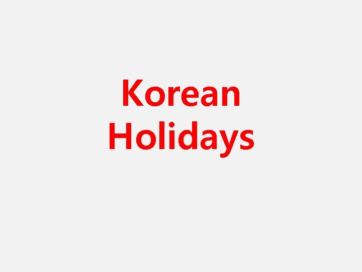 Korean Holidays 