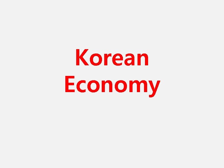 Korean Economy 