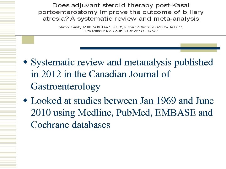 w Systematic review and metanalysis published in 2012 in the Canadian Journal of Gastroenterology