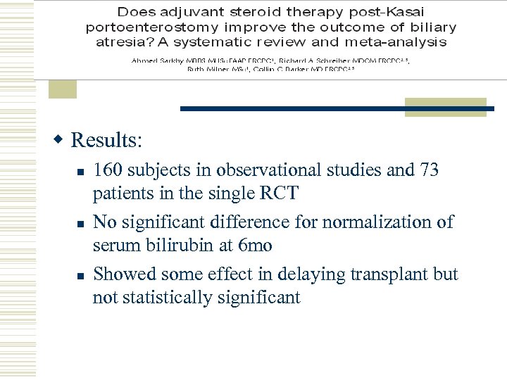 w Results: n n n 160 subjects in observational studies and 73 patients in