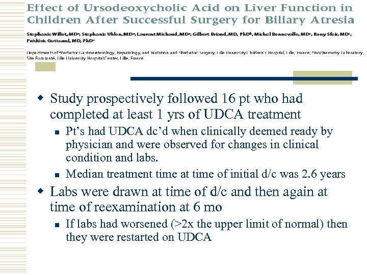 w Study prospectively followed 16 pt who had completed at least 1 yrs of