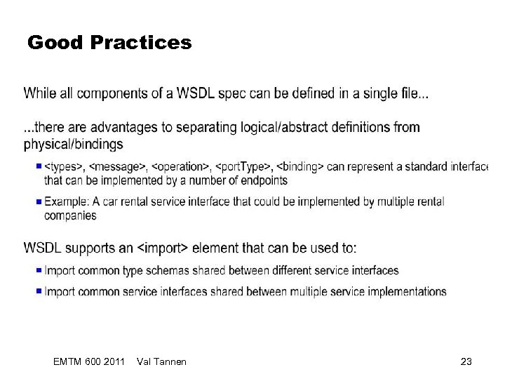 Good Practices EMTM 600 2011 Val Tannen 23 