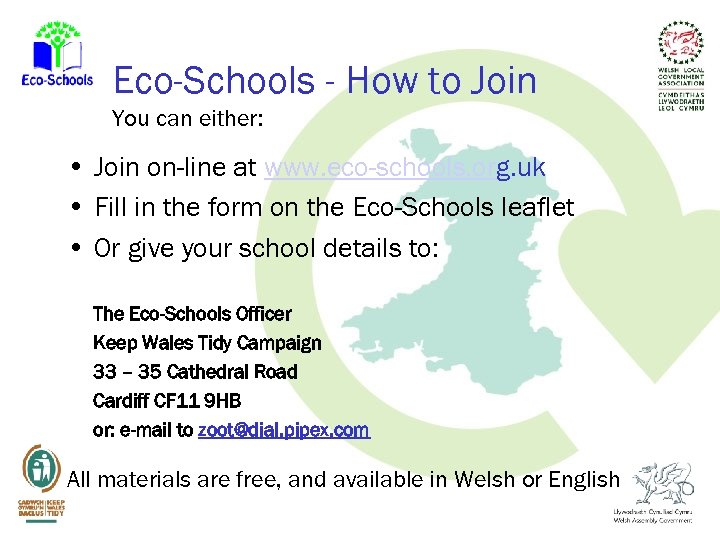 Eco-Schools - How to Join You can either: • Join on-line at www. eco-schools.