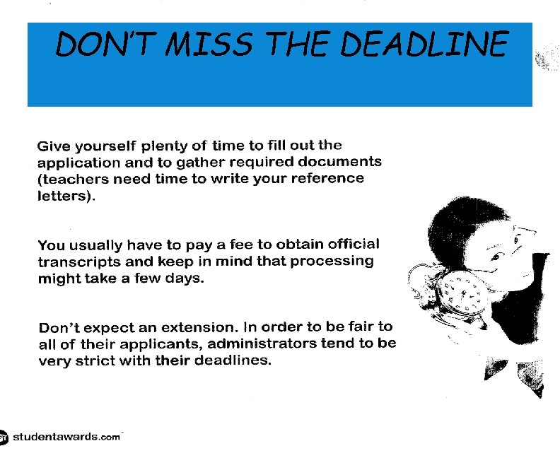 DON’T MISS THE DEADLINE 