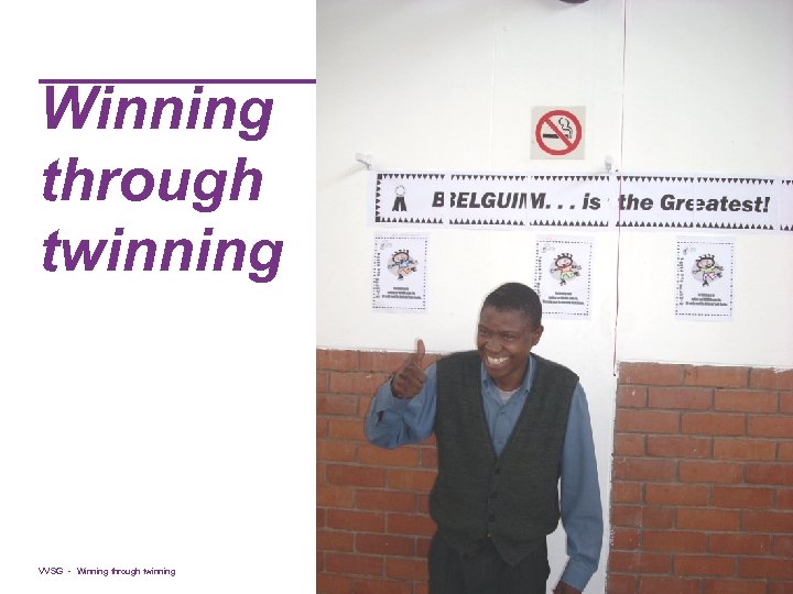 Winning through twinning VVSG - Winning through twinning 