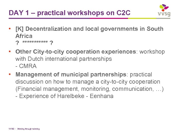 DAY 1 – practical workshops on C 2 C • [K] Decentralization and local