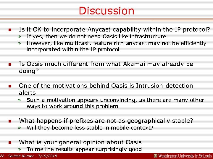Discussion n Is it OK to incorporate Anycast capability within the IP protocol? »