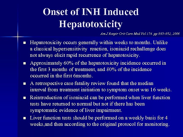 Onset of INH Induced Hepatotoxicity Am J Respir Crit Care Med Vol 174. pp