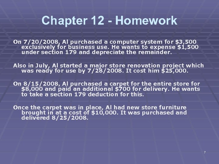 Chapter 12 - Homework On 7/20/2008, Al purchased a computer system for $3, 500