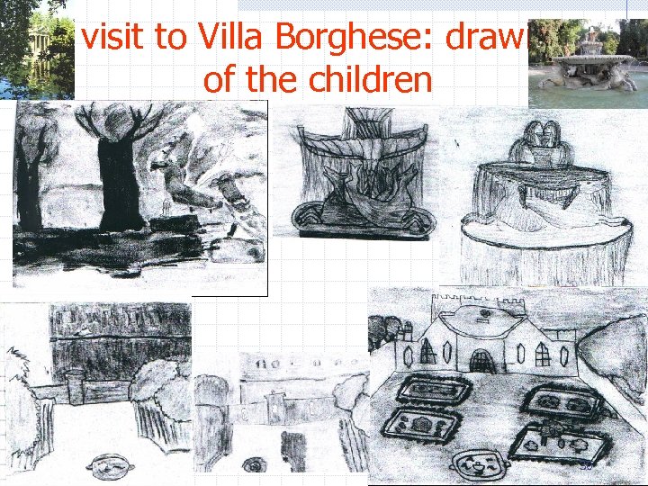 A visit to Villa Borghese: drawings of the children 30 