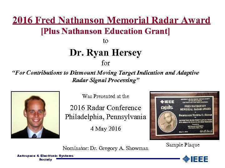 2016 Fred Nathanson Memorial Radar Award [Plus Nathanson Education Grant] to Dr. Ryan Hersey