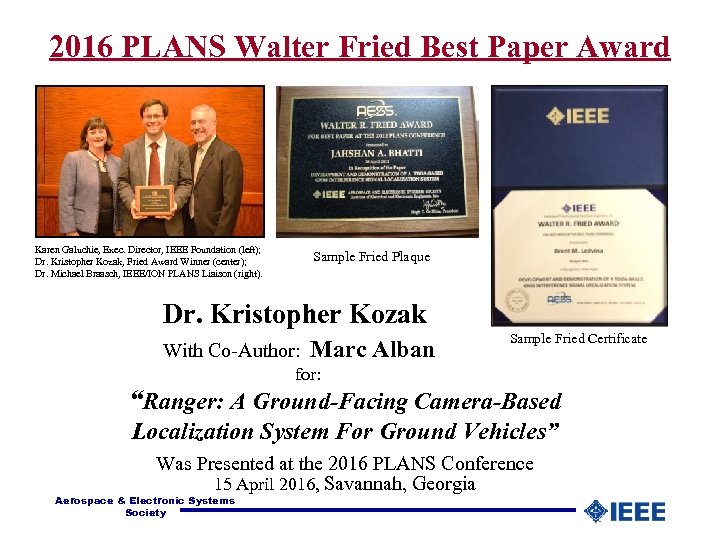 2016 PLANS Walter Fried Best Paper Award Sample Fried Plaque Dr. Kristopher Kozak With