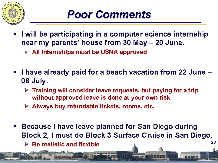 Poor Comments § I will be participating in a computer science internship near my