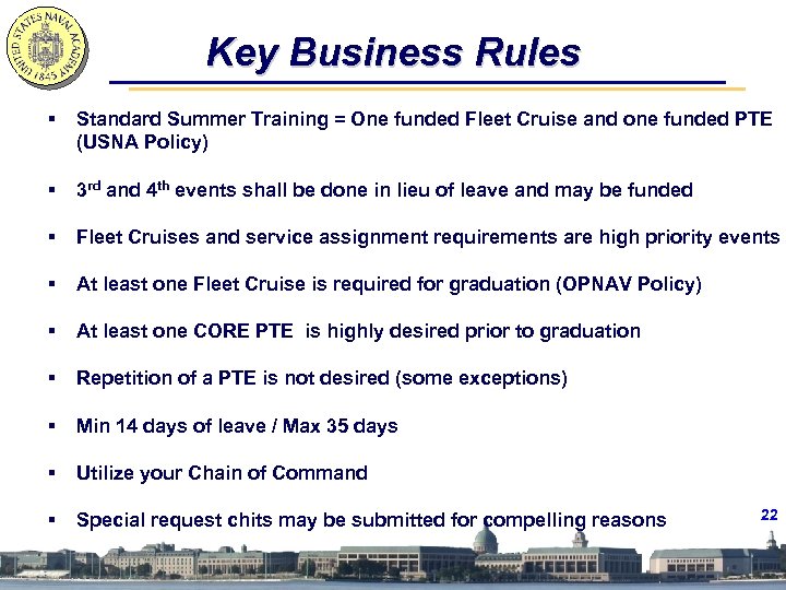 Key Business Rules § Standard Summer Training = One funded Fleet Cruise and one