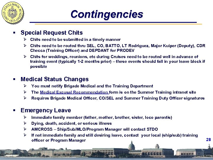 Contingencies § Special Request Chits Ø Chits need to be submitted in a timely