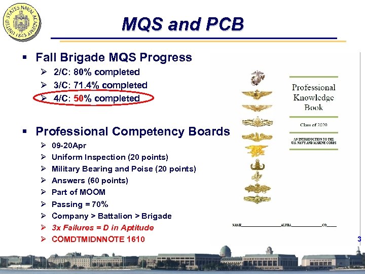 MQS and PCB § Fall Brigade MQS Progress Ø 2/C: 80% completed Ø 3/C: