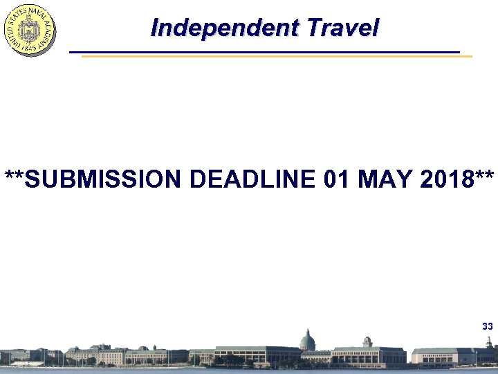 Independent Travel **SUBMISSION DEADLINE 01 MAY 2018** 33 