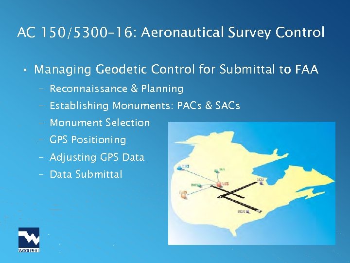 AC 150/5300 -16: Aeronautical Survey Control • Managing Geodetic Control for Submittal to FAA