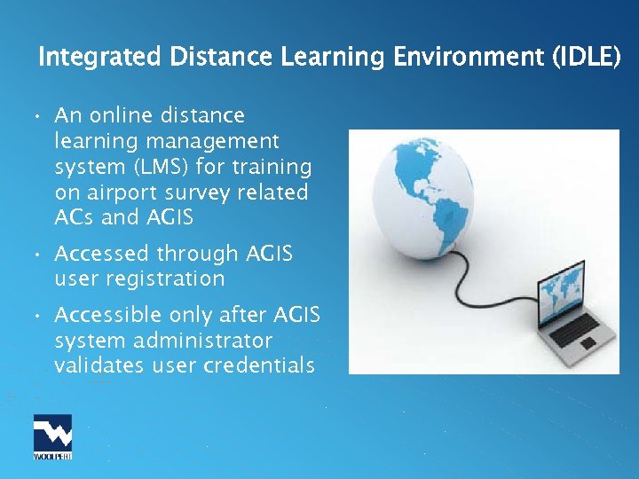 Integrated Distance Learning Environment (IDLE) • An online distance learning management system (LMS) for