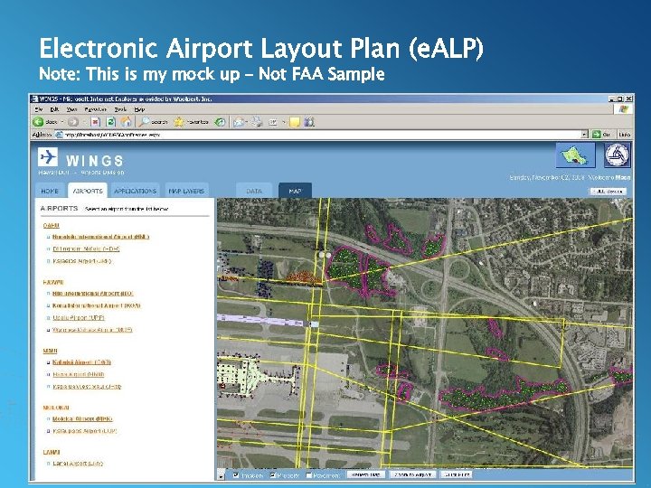 Electronic Airport Layout Plan (e. ALP) Note: This is my mock up – Not