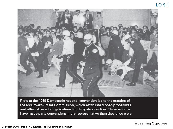 LO 9. 1 To Learning Objectives Copyright © 2011 Pearson Education, Inc. Publishing as