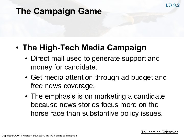 LO 9. 2 The Campaign Game • The High-Tech Media Campaign • Direct mail