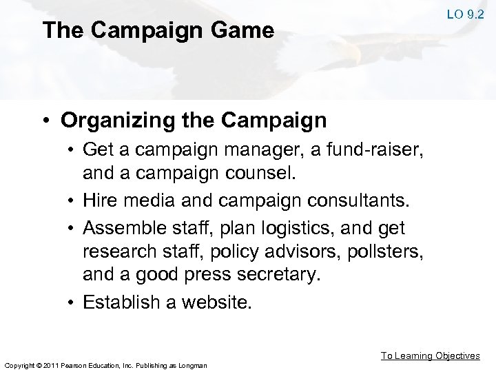 LO 9. 2 The Campaign Game • Organizing the Campaign • Get a campaign