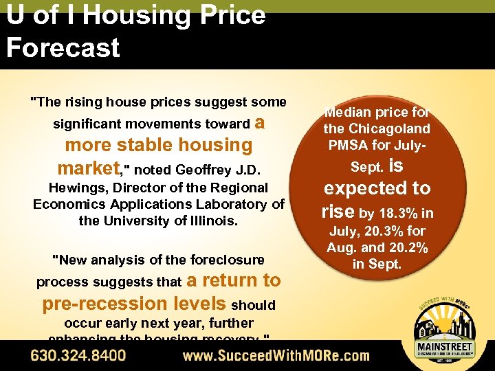U of I Housing Price Forecast "The rising house prices suggest some significant movements