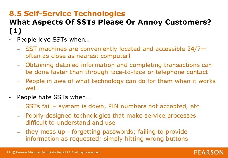 8. 5 Self-Service Technologies What Aspects Of SSTs Please Or Annoy Customers? (1) •