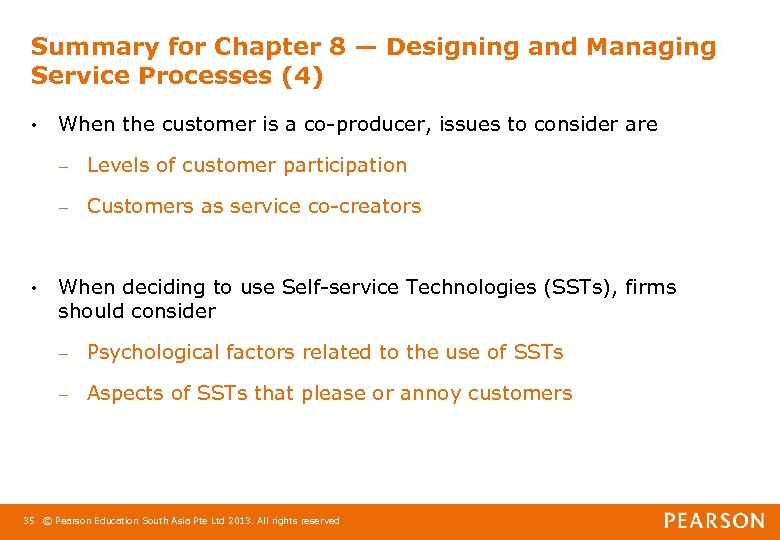 Summary for Chapter 8 ― Designing and Managing Service Processes (4) • When the